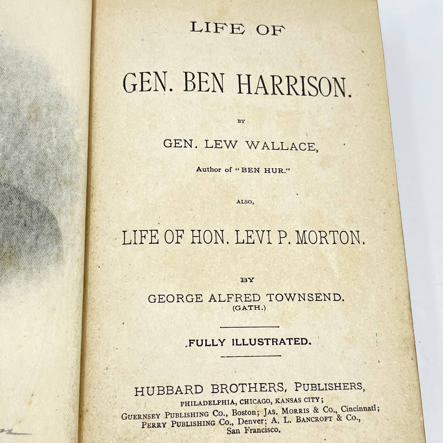1888 Life of General Ben Harrison & Hon. Levi P. Morton; Wallace-Townsend TE8