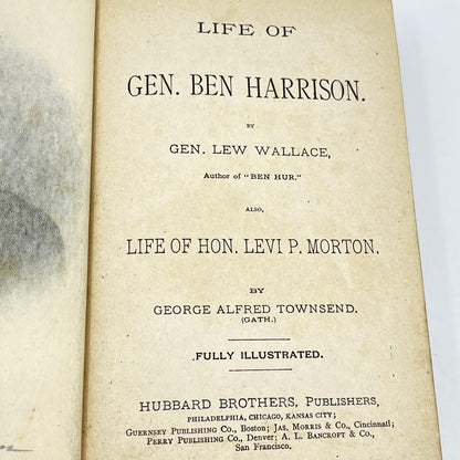 1888 Life of General Ben Harrison & Hon. Levi P. Morton; Wallace-Townsend TK3