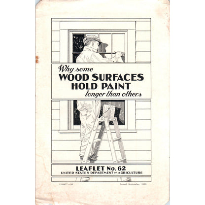 1930 Why Some Wood Surfaces Hold Paint Longer Than Others Leaflet D24