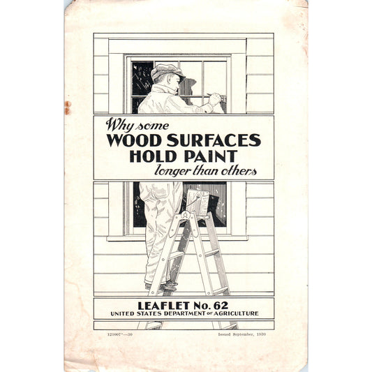 1930 Why Some Wood Surfaces Hold Paint Longer Than Others Leaflet D24