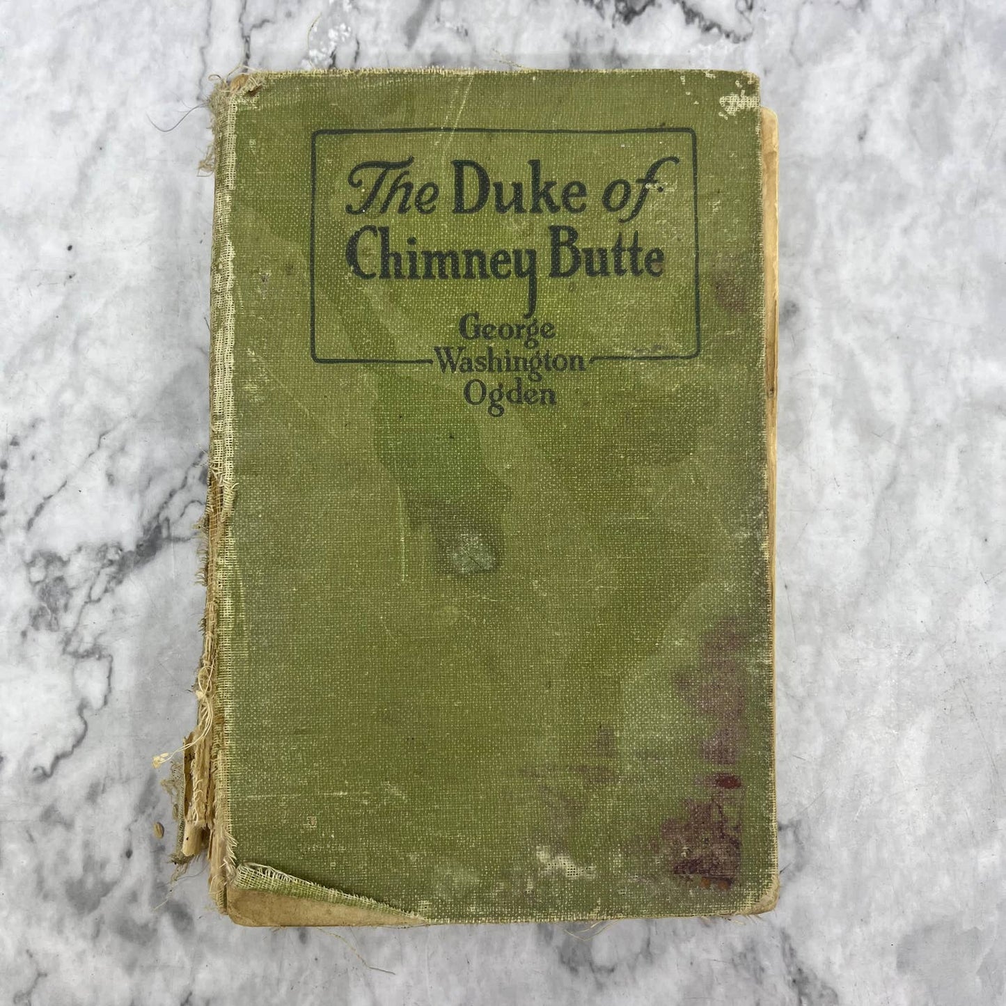 The Duke of Chimney Butte - G.W. Ogden Hardcover - 1920 TK2