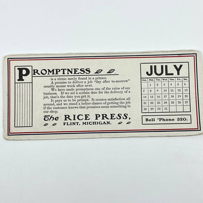 1910s Blotter Card The Rice Press Promptness July Calendar Flint MI SC8
