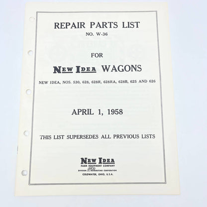 Original 1958 New Idea Repair Parts List W-36 for Wagons 530 628 628R 628RA TB9