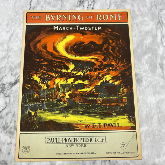 The Burning of Rome March E.T. Paul 1932 Sheet Music TK2-SM3