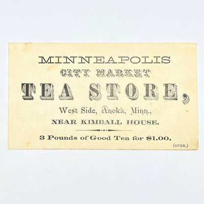 c1900 Trade Card Minneapolis City Market Tea Store Anoka MN Kimball House AC2