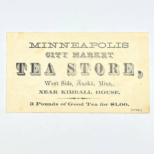 c1900 Trade Card Minneapolis City Market Tea Store Anoka MN Kimball House AC2