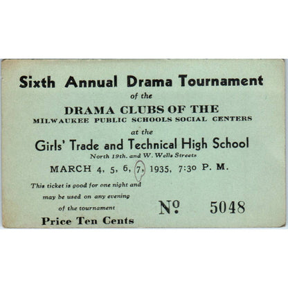 1935 Drama Tournament Stub Girls' Trade & Technical High School Milwaukee SE5-2