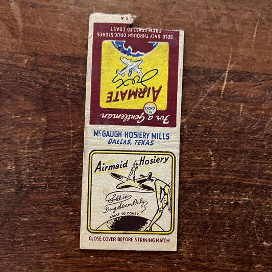 McGaugh Hosiery Mills Dallas Airmate Airmade Advertising Matchbook Cover SA9-M12