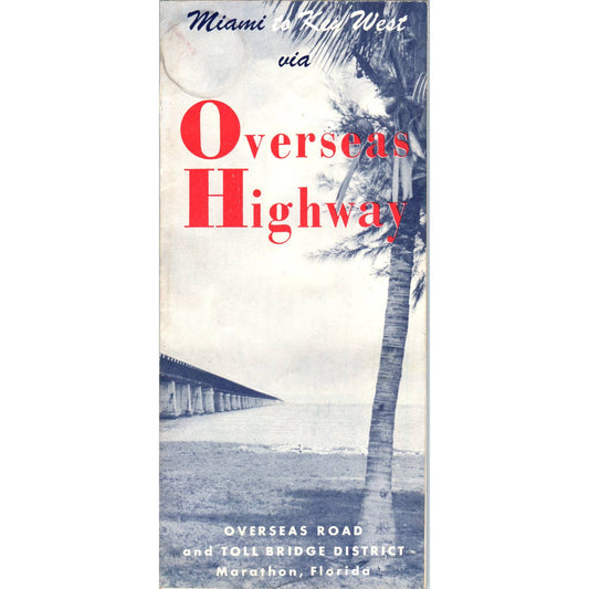 1950s Overseas Highway Miami To Key West Fold Out Map & Travel Brochure SE3-4