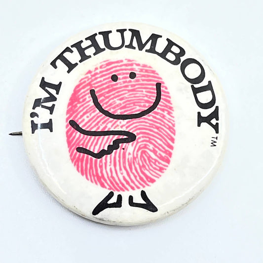 Vintage 1971 I'm Thumbody Princeton Partners Funny Thumbprint Pinback Button SD9