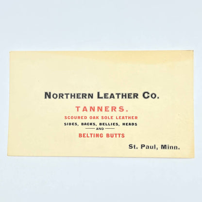 c1900 Trade Card Northern Leather Co  Tanners Oak Sole Leather St. Paul MN AC2