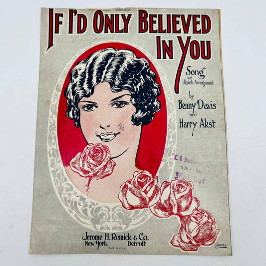 1926 If I’d Only Believed In You Benny Davis Harry Akst Sheet Music