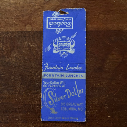 Silver Dollar Fountain Lunches Columbia MO Advertising Matchbook Cover MM11-5