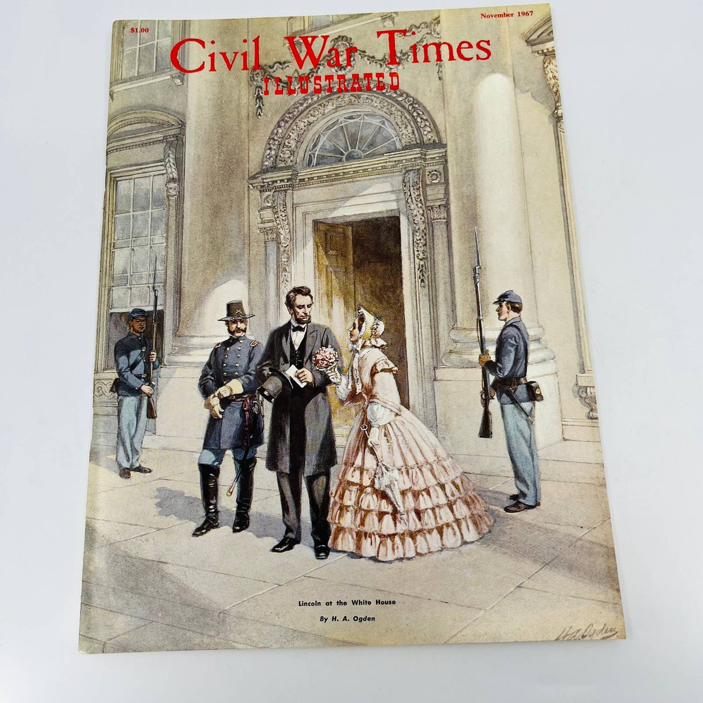 Vintage Civil War Times Illustrated November 1967 Lincoln at the White House