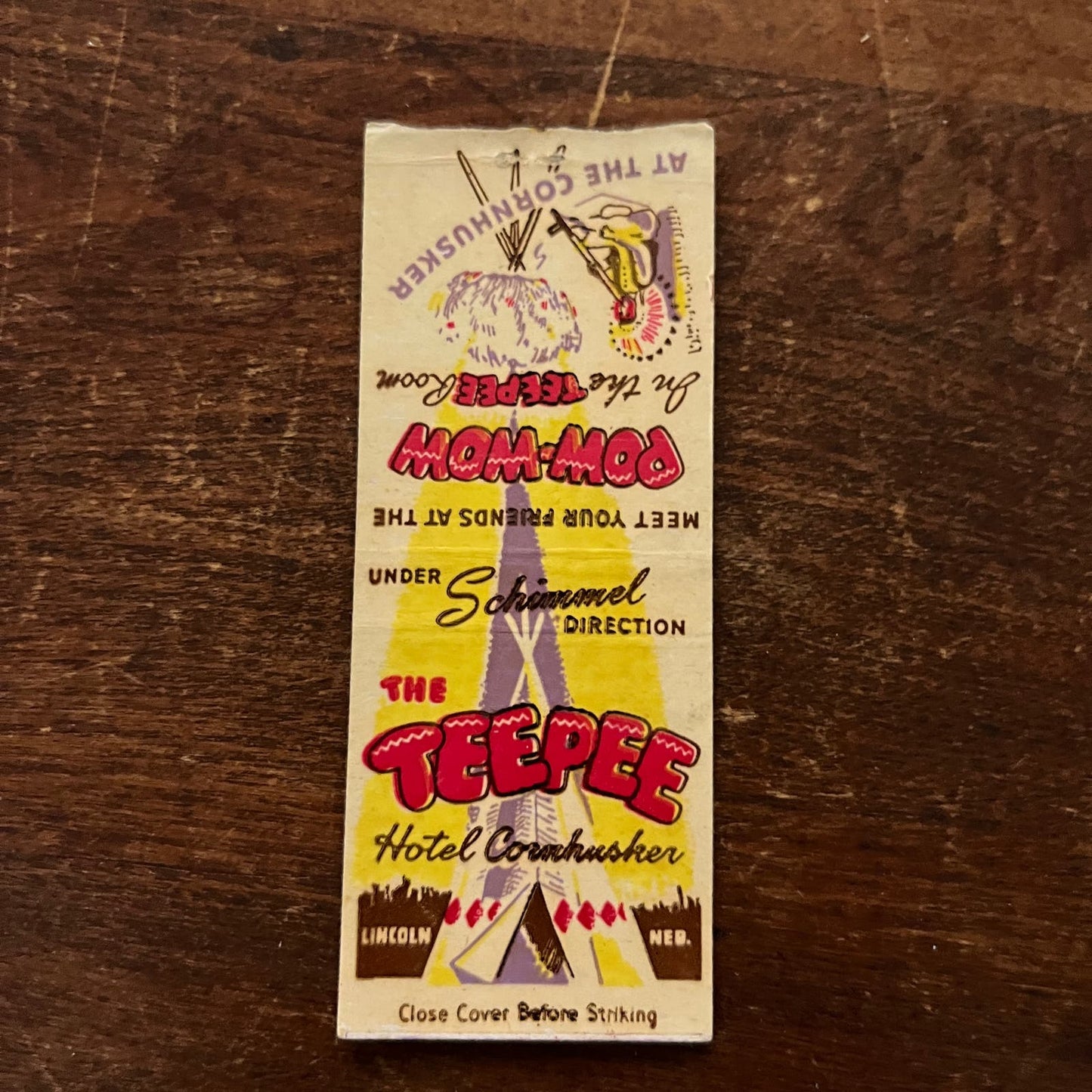 Teepee Hotel Cornhusker Schimmel Hotel Advertising Matchbook Cover SB3-M3