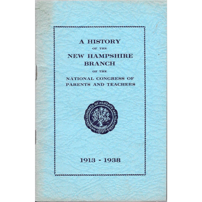 1938 Book History Of New Hampshire Branch National Congress Parents Teachers TJ7