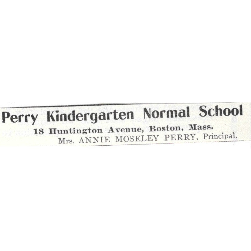 Perry Kindergarten Normal School Boston MA Annie Moseley Perry - 1903 Ad AK5-S28