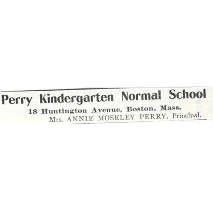 Perry Kindergarten Normal School Boston MA Annie Moseley Perry - 1903 Ad AK5-S28