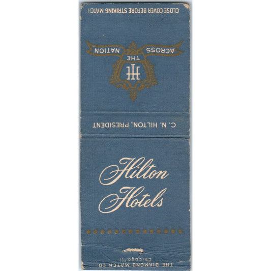 Hilton Hotels - C.N. Hilton President Advertising Matchbook Cover SA9-M5