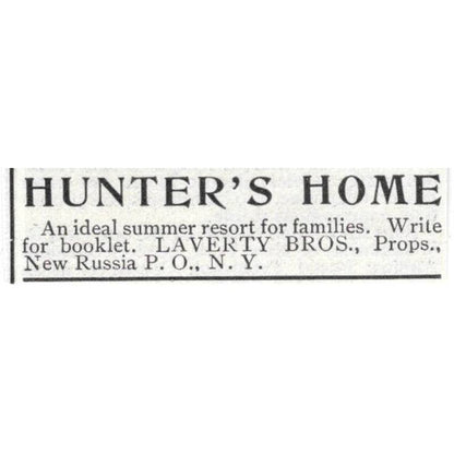 Hunter's Home Adirondack Mts. Laverty Bros New Russia NY - 1903 Ad TJ8-7-2