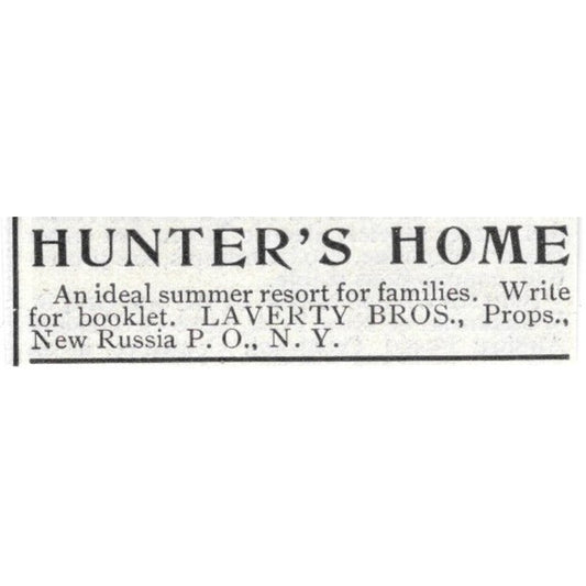 Hunter's Home Adirondack Mts. Laverty Bros New Russia NY - 1903 Ad AK5-S28