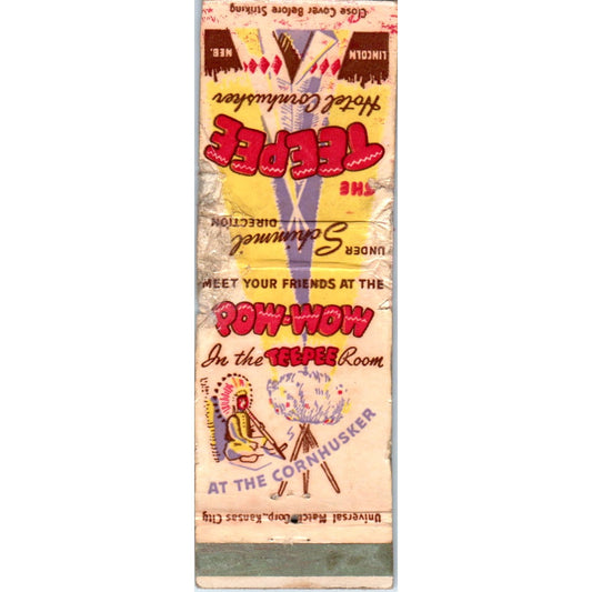 The TeePee Hotel Cornhusker Lincoln NE Advertising Matchbook Cover MM10-2