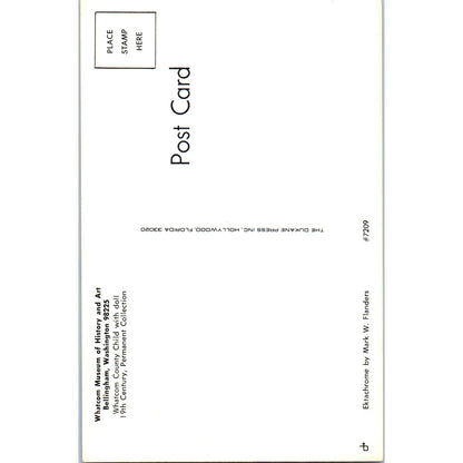 Country Child w/ Doll Whatcom Museum of History & Art Bellingham WA Postcard PB4