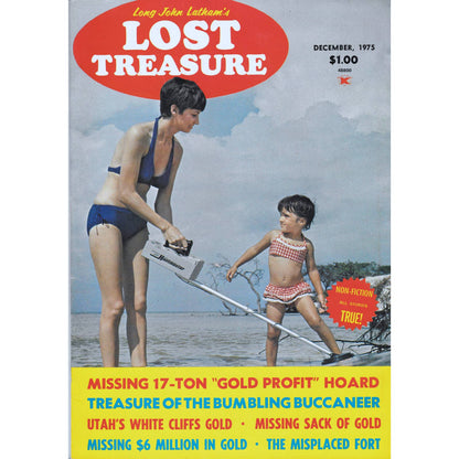 Long John Lathams Lost Treasure Magazine Lost Mines, Buried, Sunken Dec 1975 M1