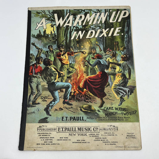 1899 warmin' up in Dixie : cake walk, march and two step Paull Sheet Music FL4