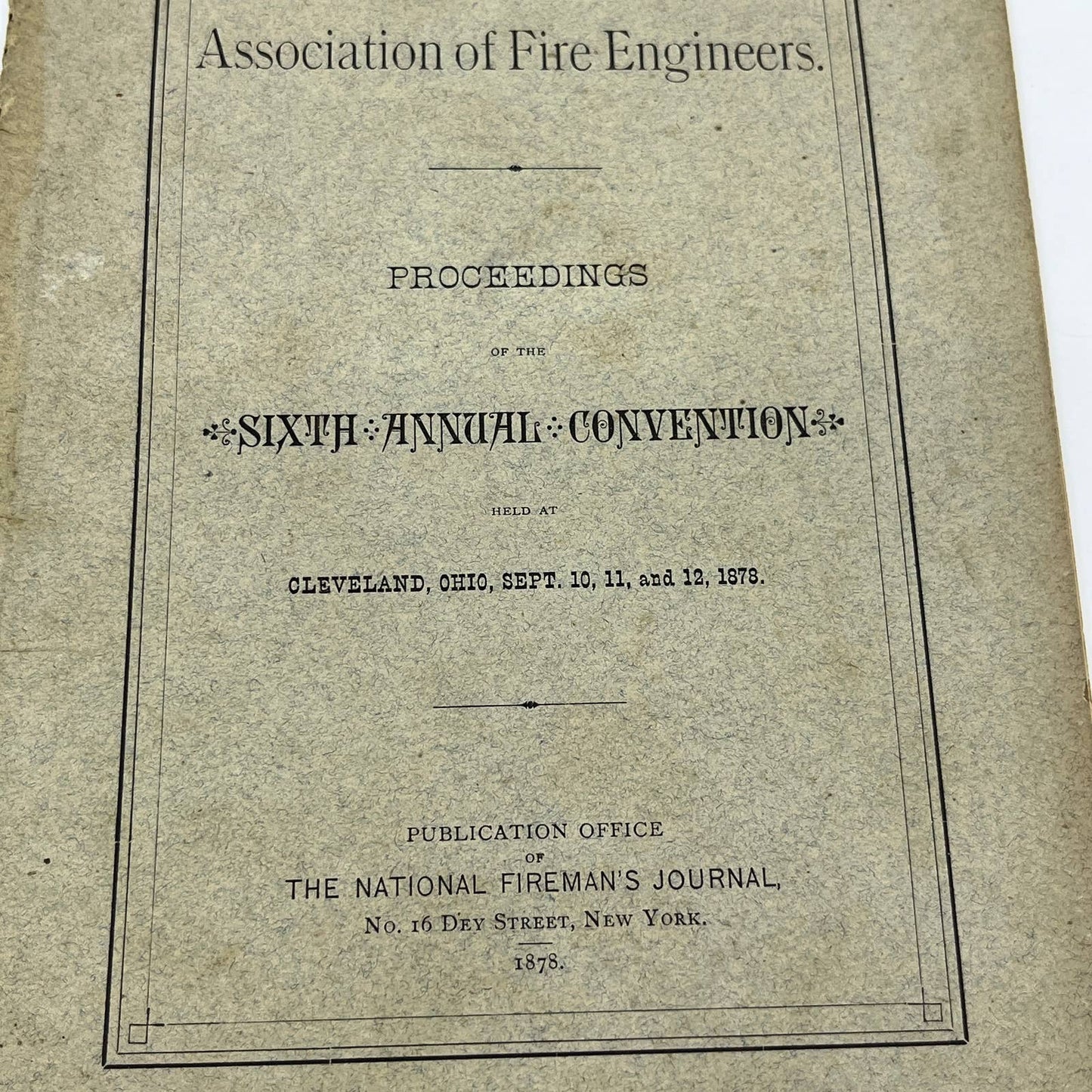 1878 National Association of Fire Engineers 6th Annual Convention Book TG6