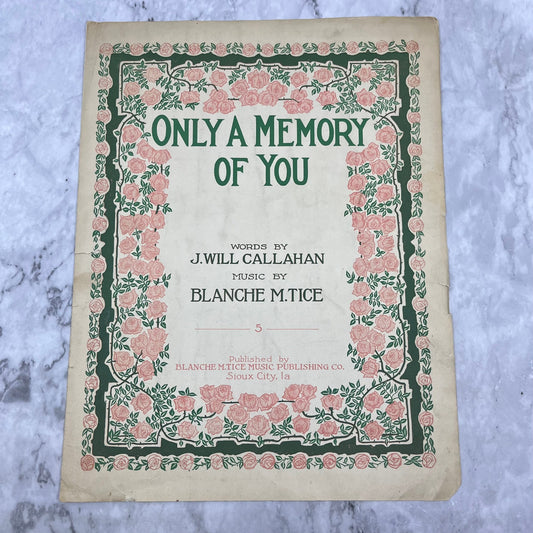 1918 Sheet Music Only a Memory of You Blanche M. Tice J. Will Callahan V38