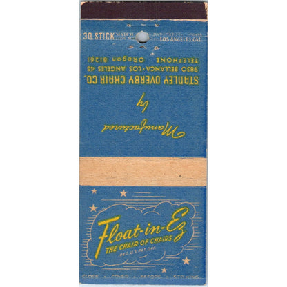 Float-In-EZ Stanley Overby Chair Co Los Angeles Advertising Matchbook MM9-7