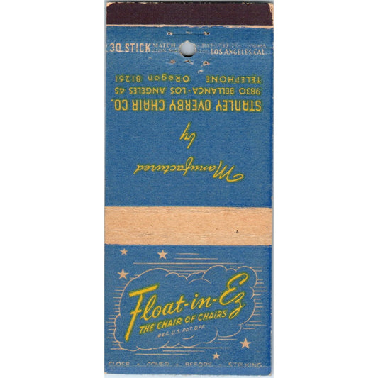 Float-In-EZ Stanley Overby Chair Co Los Angeles Advertising Matchbook MM9-7