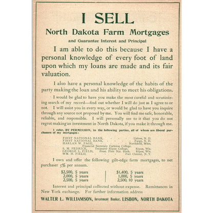 North Dakota Farm Mortgages Walter L. Williamson Lisbon ND - 1903 Ad TJ7-L