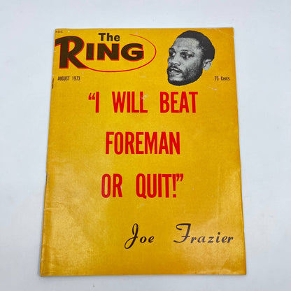 Vintage The Ring August 1973 Joe Frazier “I Will Beat Foreman Or Quit” TF6