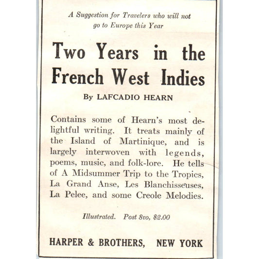 c1920 Harper's Ad - Two Years in the French West Indies Lafcadio Hearn EA3-4