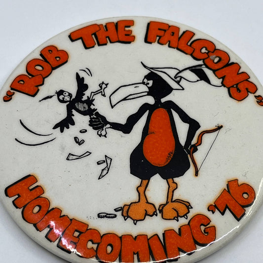 1976 Robbinsdale Cooper High School Hawks Homecoming Beat the Falcons Button SD8
