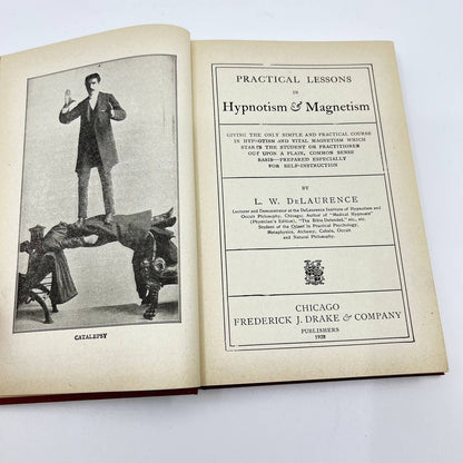 1928 Practical Lessons in Hypnotism & Magnetism L.W. DeLaurence TF3