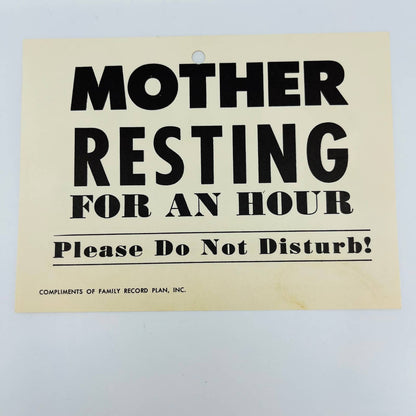 VTG Double Sided Sign SHH! BABY SLEEPING-MOTHER RESTING... Family Record Plan C1