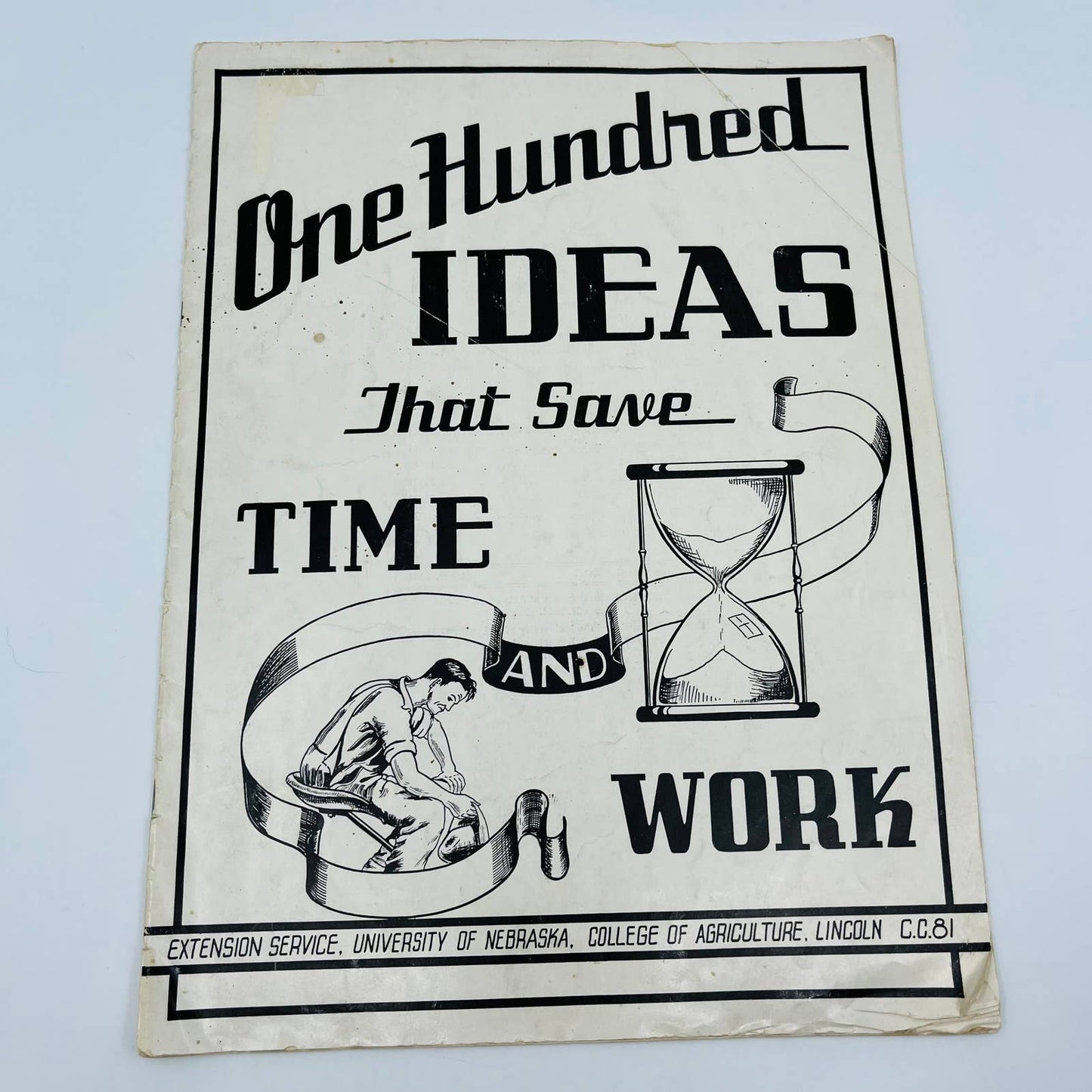 1944 One Hundred Ideas That Save Time & Work Booklet University of Nebraska TA8