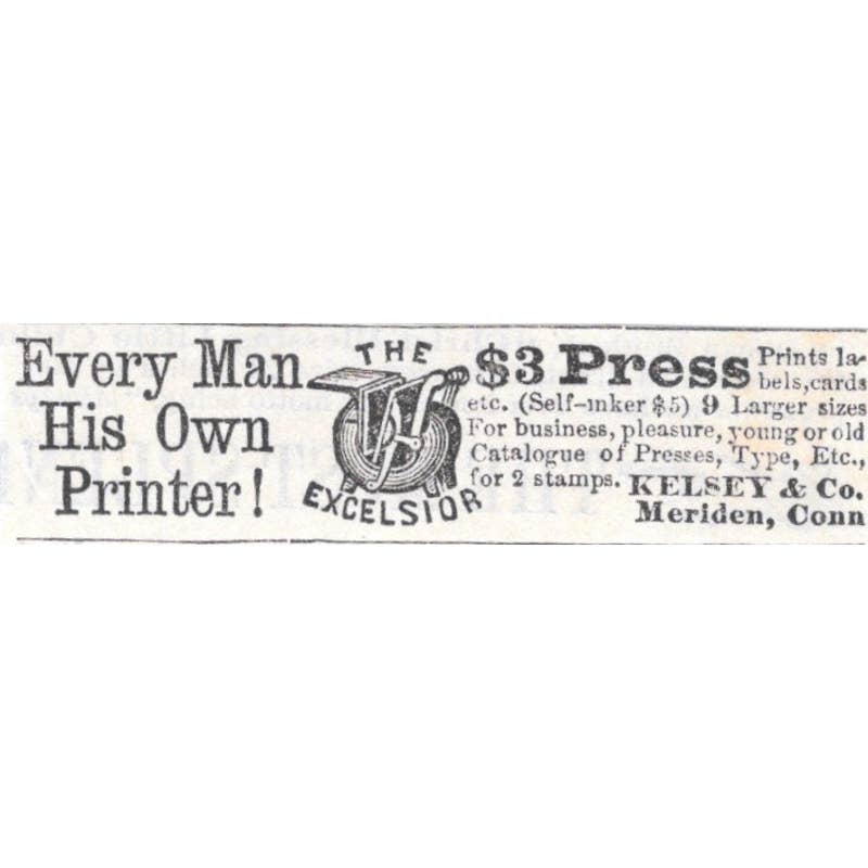 The Excelsior Printer Kelsey & Co. Meriden CT - Ad 1878 Original TJ7-L2-1