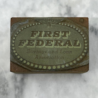 Vintage Letterpress Printers Block Plate First Federal Savings And Loan TJ56