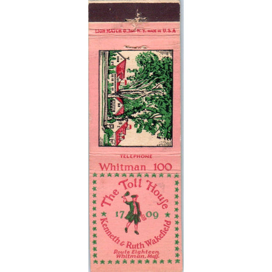 The Toll House Kenneth & Ruth Wakefield Whitman MA Advertising Matchbook SA1-M8