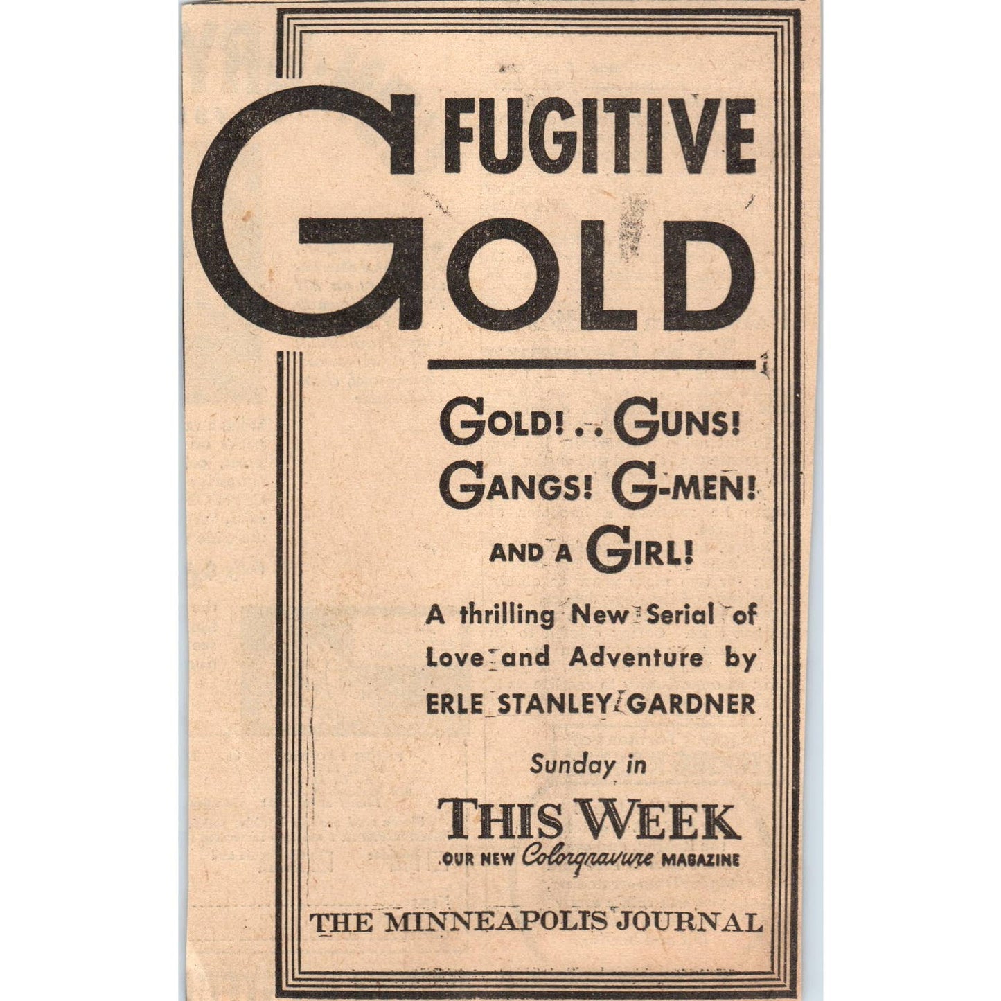 1935 Mpls Journal Newspaper Ad Fugitive Gold Serial Erle Stanley Gardner FL5-3