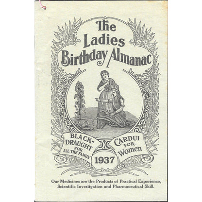 1937 The Ladies Birthday Almanac Black Draught For The Family Cardui Women TJ7