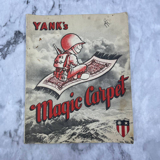 1945 WWII YANK'S Magic Carpet Troops Guide Booklet China/Burma/India TJ7