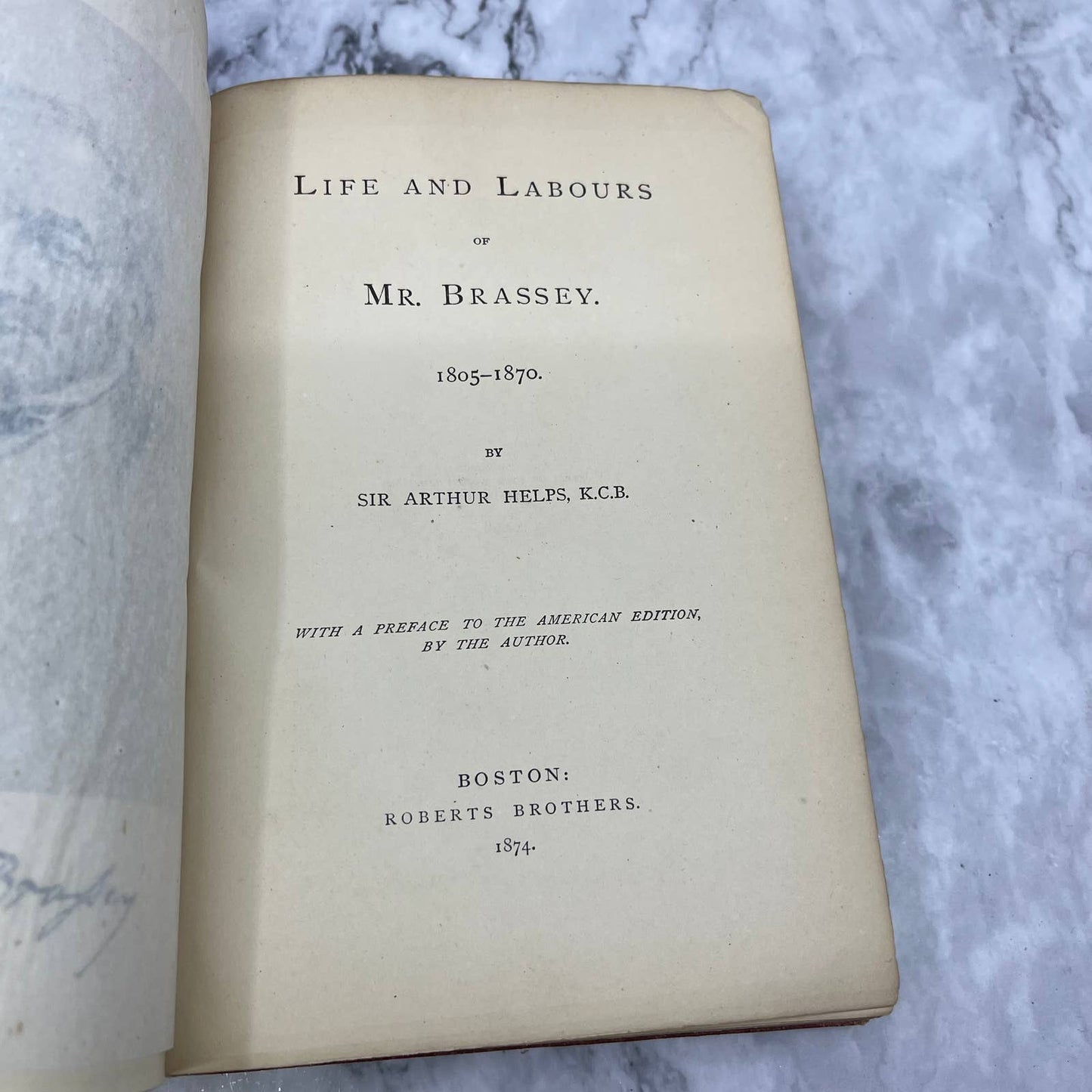 Original 1874 Life And Labors Of Mr. Brassey 1805-1870 Arthur Helps NICE TJ6