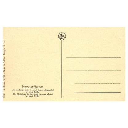 Zeebrugge-Museum Les Blockships Dans Le Canal 1918 - Original Postcard TJ8-5-2