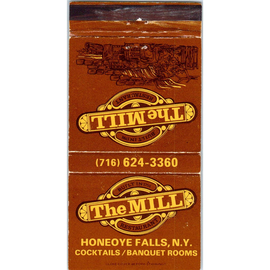 The Mill Restaurant Honeoye Falls NY Advertising Matchbook Cover SA1-M11
