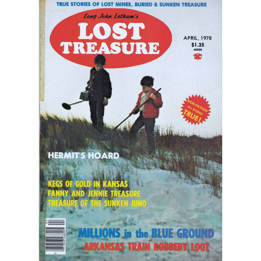 Long John Lathams Lost Treasure Magazine Lost Mines, Buried, Sunken Apr 1978 M1